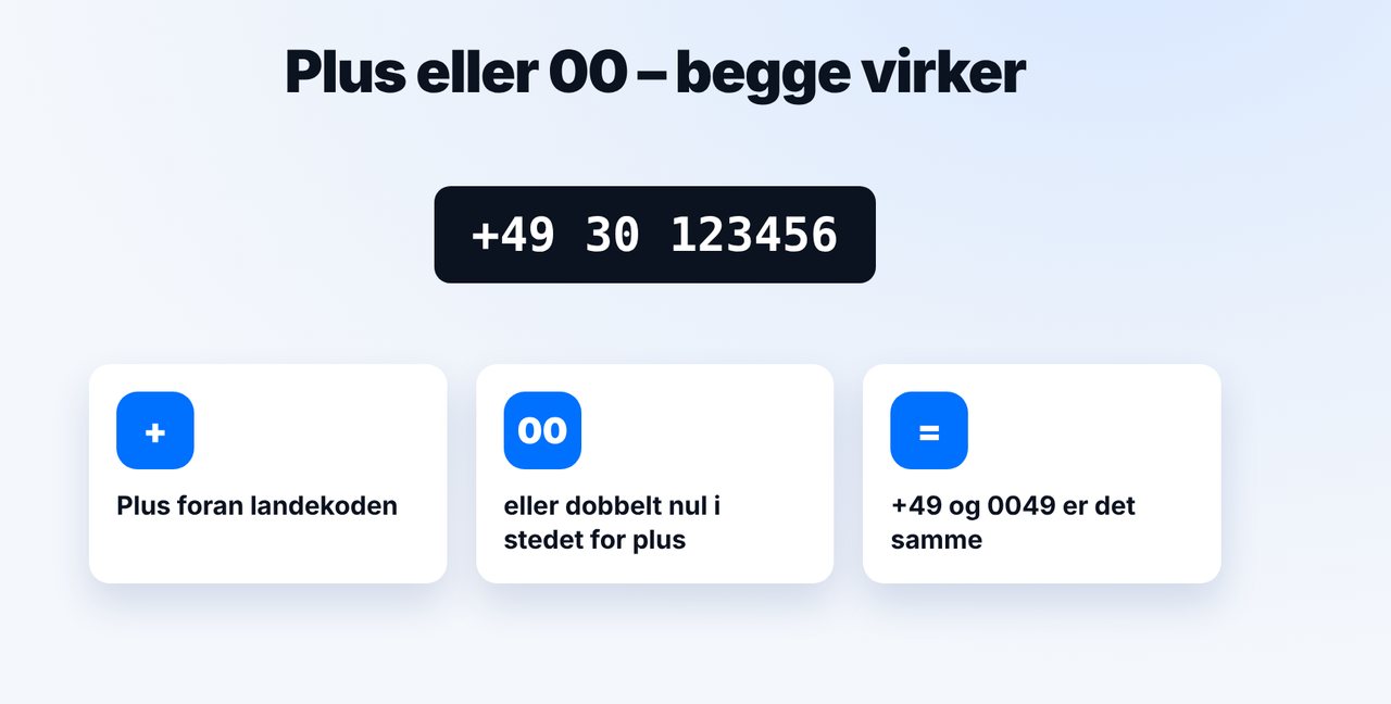 Vælg plus eller 00