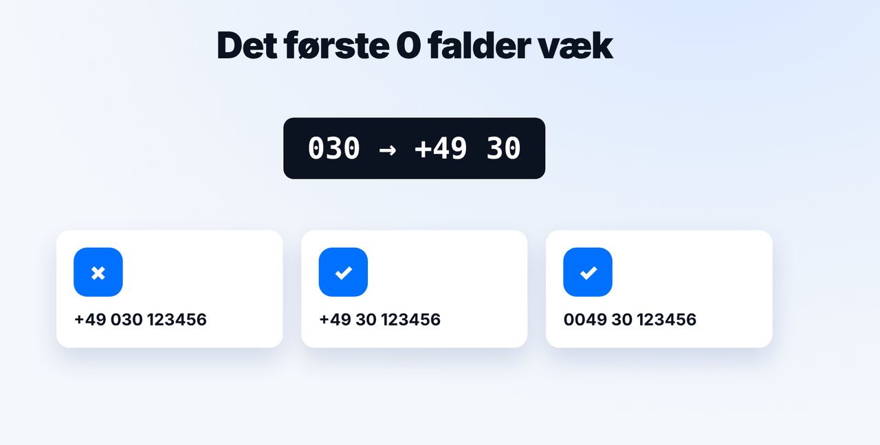 Udelad det første 0 i områdenummeret